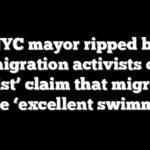 NYC mayor ripped by immigration activists over ‘racist’ claim that migrants make ‘excellent swimmers’