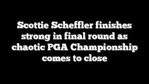 Scottie Scheffler finishes strong in final round as chaotic PGA Championship comes to close