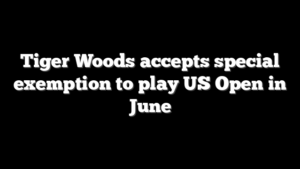 Tiger Woods accepts special exemption to play US Open in June