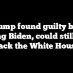Trump found guilty but, facing Biden, could still win back the White House