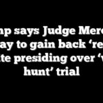 Trump says Judge Merchan has way to gain back ‘respect’ despite presiding over ‘witch hunt’ trial
