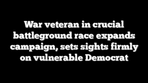 War veteran in crucial battleground race expands campaign, sets sights firmly on vulnerable Democrat