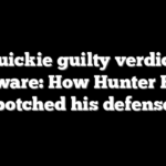 A quickie guilty verdict in Delaware: How Hunter Biden botched his defense