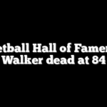 Basketball Hall of Famer Chet Walker dead at 84