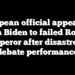 European official appears to liken Biden to failed Roman emperor after disastrous debate performance