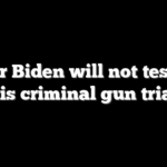 Hunter Biden will not testify in his criminal gun trial