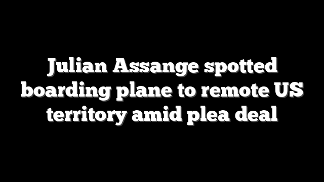 Julian Assange spotted boarding plane to remote US territory amid plea deal