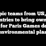 Olympic teams from US, other countries to bring own AC units for Paris Games despite environmental plan