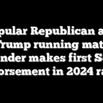 Popular Republican and Trump running mate contender makes first Senate endorsement in 2024 races