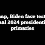 Trump, Biden face tests in final 2024 presidential primaries