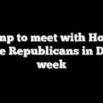Trump to meet with House, Senate Republicans in DC this week