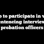 Trump to participate in virtual pre-sentencing interview with probation officers