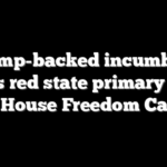 Trump-backed incumbent wins red state primary that split House Freedom Caucus