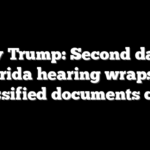 US v Trump: Second day of Florida hearing wraps in classified documents case