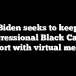 Biden seeks to keep Congressional Black Caucus support with virtual meeting