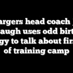 Chargers head coach Jim Harbaugh uses odd birthing analogy to talk about first day of training camp