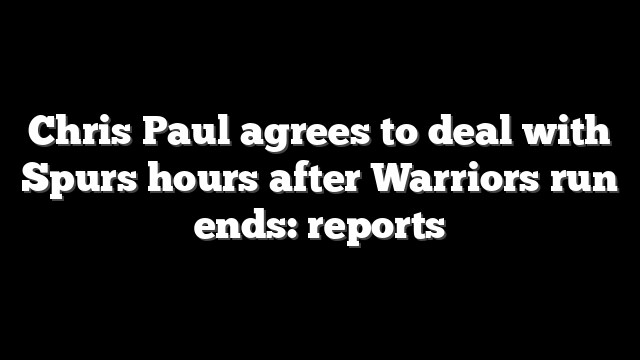 Chris Paul agrees to deal with Spurs hours after Warriors run ends: reports