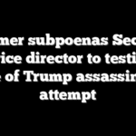 Comer subpoenas Secret Service director to testify in probe of Trump assassination attempt