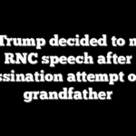 Kai Trump decided to make RNC speech after assassination attempt on her grandfather
