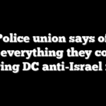 Park Police union says officers ‘did everything they could’ during DC anti-Israel riot