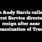 Rep Andy Harris calls on Secret Service director to resign after near assassination of Trump