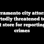 Sacramento city attorney reportedly threatened to fine Target store for reporting theft crimes