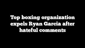 Top boxing organization expels Ryan Garcia after hateful comments