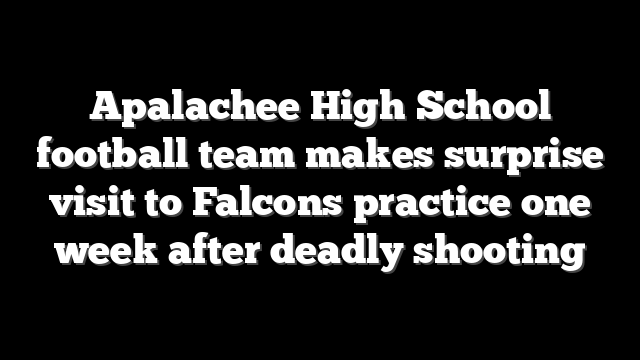 Apalachee High School football team makes surprise visit to Falcons practice one week after deadly shooting