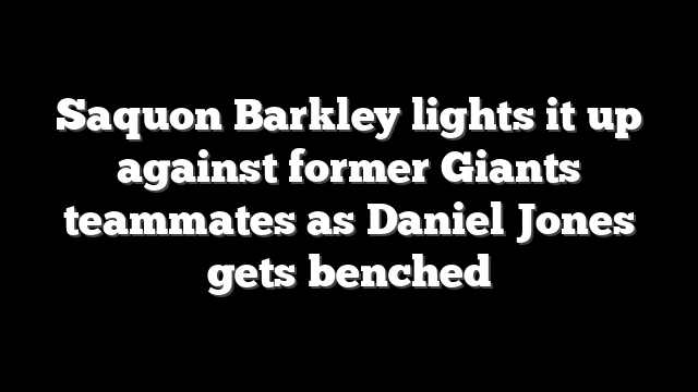 Saquon Barkley lights it up against former Giants teammates as Daniel Jones gets benched