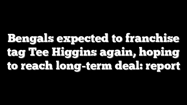 Bengals expected to franchise tag Tee Higgins again, hoping to reach long-term deal: report