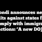 Bondi announces new lawsuits against states failing to comply with immigration actions: ‘A new DOJ’