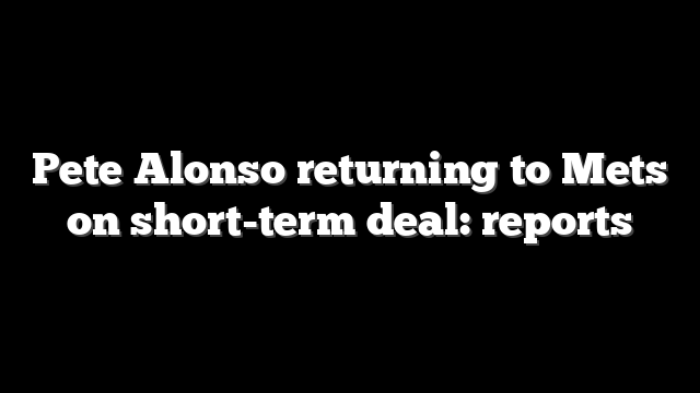 Pete Alonso returning to Mets on short-term deal: reports