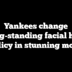 Yankees change long-standing facial hair policy in stunning move