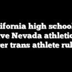 2 California high schools set to leave Nevada athletics org over trans athlete rules