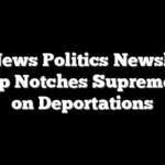 Fox News Politics Newsletter: Trump Notches Supreme Win on Deportations
