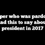 Rapper who was pardoned had this to say about president in 2017