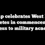 Trump celebrates West Point athletes in commencement address to military academy