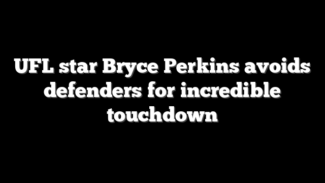 UFL star Bryce Perkins avoids defenders for incredible touchdown