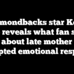 Diamondbacks star Ketel Marte reveals what fan said to him about late mother that prompted emotional response