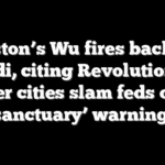 Boston’s Wu fires back at Bondi, citing Revolution, as other cities slam feds over ‘sanctuary’ warnings