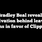 Bradley Beal reveals motivation behind leaving Suns in favor of Clippers