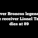 Denver Broncos legendary wide receiver Lionel Taylor dies at 89