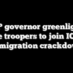 GOP governor greenlights state troopers to join ICE in immigration crackdown