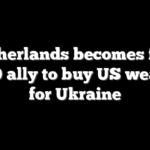 Netherlands becomes first NATO ally to buy US weapons for Ukraine