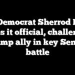 Ohio Democrat Sherrod Brown makes it official, challenging Trump ally in key Senate battle