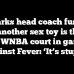 Sparks head coach fumes after another sex toy is thrown on WNBA court in game against Fever: ‘It’s stupid’