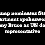 Trump nominates State Department spokeswoman Tammy Bruce as UN deputy representative