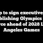 Trump to sign executive order establishing Olympics task force ahead of 2028 Los Angeles Games