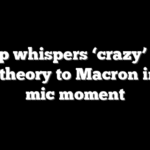 Trump whispers ‘crazy’ Putin deal theory to Macron in hot mic moment