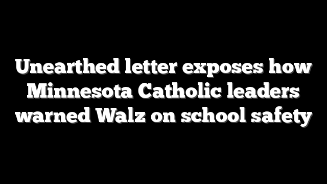 Unearthed letter exposes how Minnesota Catholic leaders warned Walz on school safety